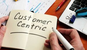 How Can Businesses Create a Customer-Centric Culture?